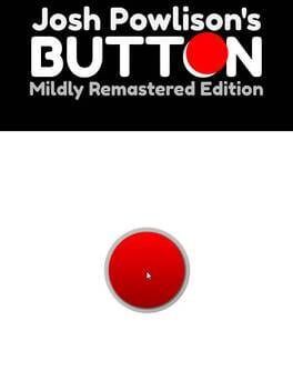 Josh Powlison's Button: Mildly Remastered Edition Game Cover Artwork