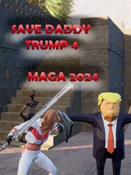 Save Daddy Trump 4: Maga 2024