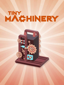 Tiny Machinery: Lost Reality