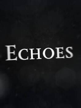 Echoes Game Cover Artwork