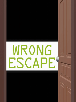 Wrong Escape