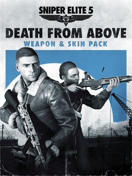 Sniper Elite 5: Death From Above Weapon and Skin Pack