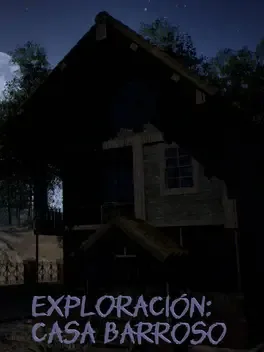 Exploración: Casa Barroso