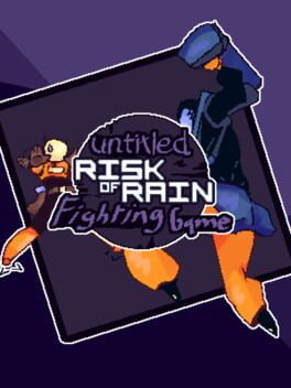 Untitled Risk of Rain Fighting Game