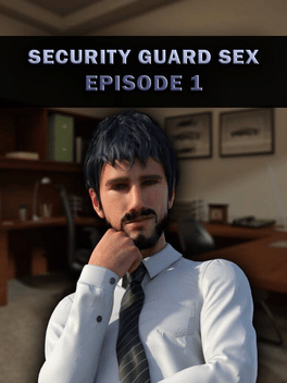 Security Guard Sex: Episode 1