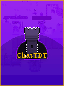 ChatTDT: Tower Defense Twitch