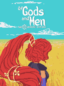 Of Gods and Men: The Daybreak Empire