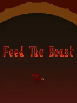 Feed The Beast