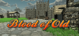 Blood of Old: The Rise To Greatness