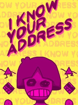 I Know Your Address