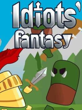Idiots' Fantasy