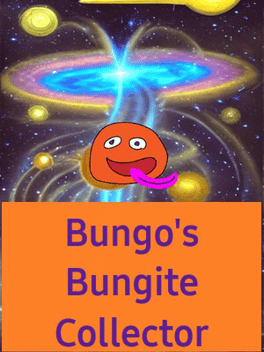 Bungo's Bungite Collector