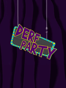 Derf Party