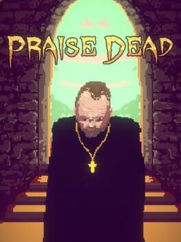 Praise Dead - Capa do Jogo