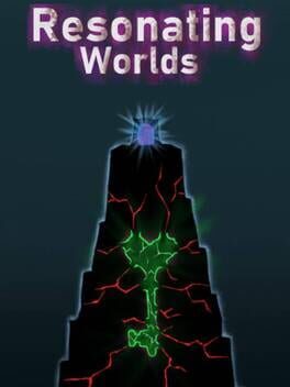 Resonating Worlds
