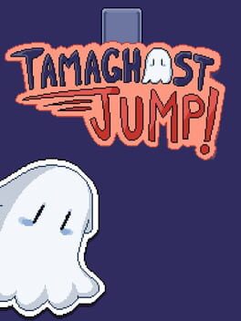 Tamaghost Jump!