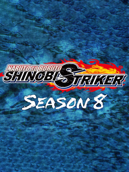 Naruto to Boruto: Shinobi Striker - Season 8