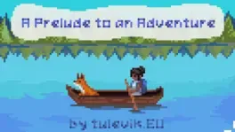 A Prelude to an Adventure