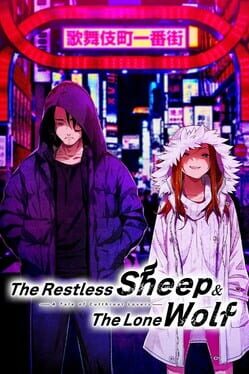 The Restless Sheep & The Lone Wolf: A Tale of Cutthroat Lovers