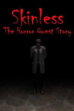 Skinless The Horror Story Quest