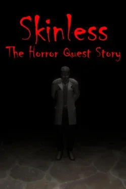 Skinless The Horror Story Quest