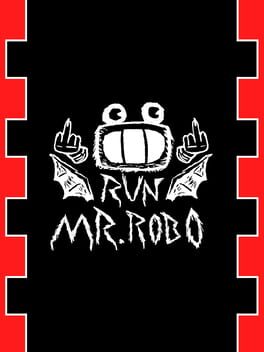 Run Mr. Robo!