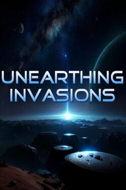 Unearthing Invasions Game Cover Artwork