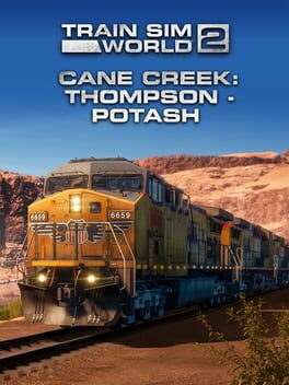 Train Sim World 2: Cane Creek: Thompson - Potash Route