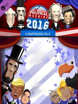 The Political Machine 2016: Campaign DLC