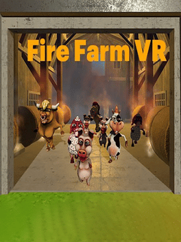 Fire Farm VR