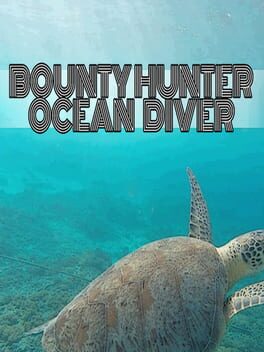 Bounty Hunter: Ocean Diver