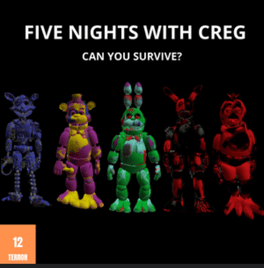 Five Nights with Creg