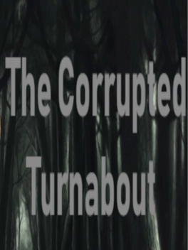 The Corrupted Turnabout Cover