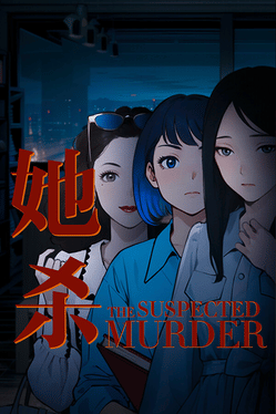 The Suspected Murder