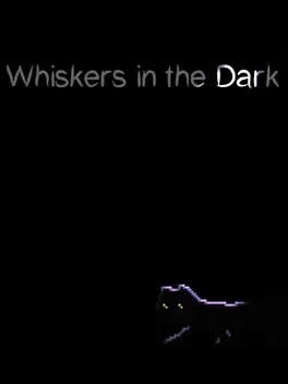 Whiskers in the Dark