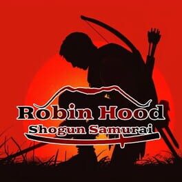 Robin Hood: Shogun Samurai