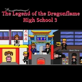 The Legend of the Dragonflame High School 3 image