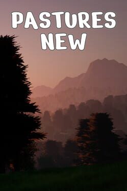 Pastures New
