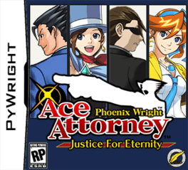 Phoenix Wright: Ace Attorney - Justice For Eternity