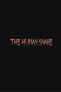 The Human Snake