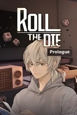 Roll The Die: Prologue