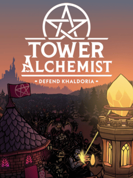 Tower Alchemist: Defend Khaldoria