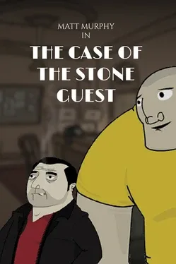 Matt Murphy: The Case of the Stone Guest
