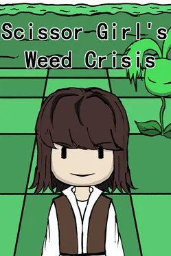 Scissor Girl's Weed Crisis