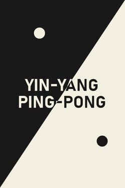 Yin-Yang Ping-Pong