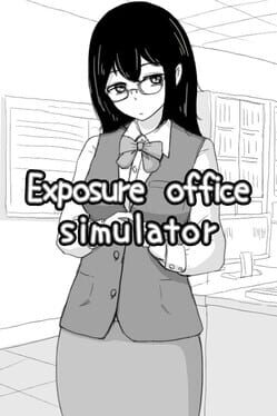 Exposure Office Simulator