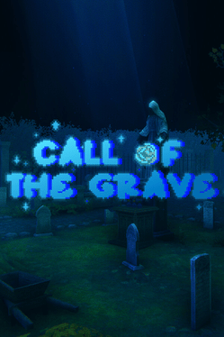 Call of the Grave