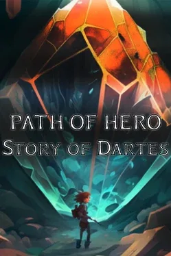 Path of Hero. Story of Dartes