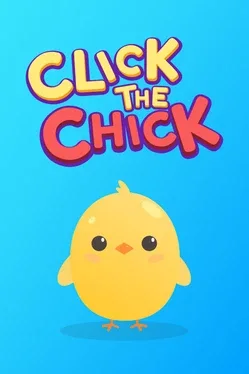 Click the Chick
