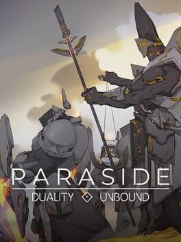 Paraside: Duality Unbound